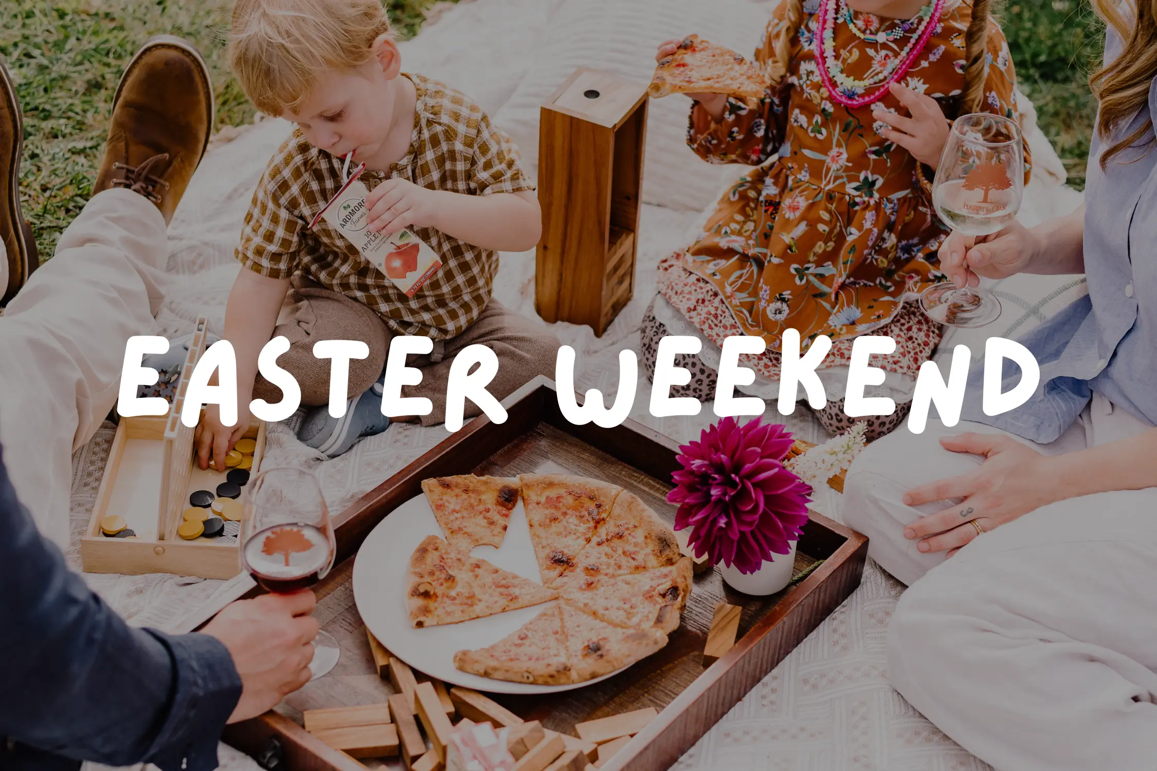 Easter Weekend at Barrel Oak