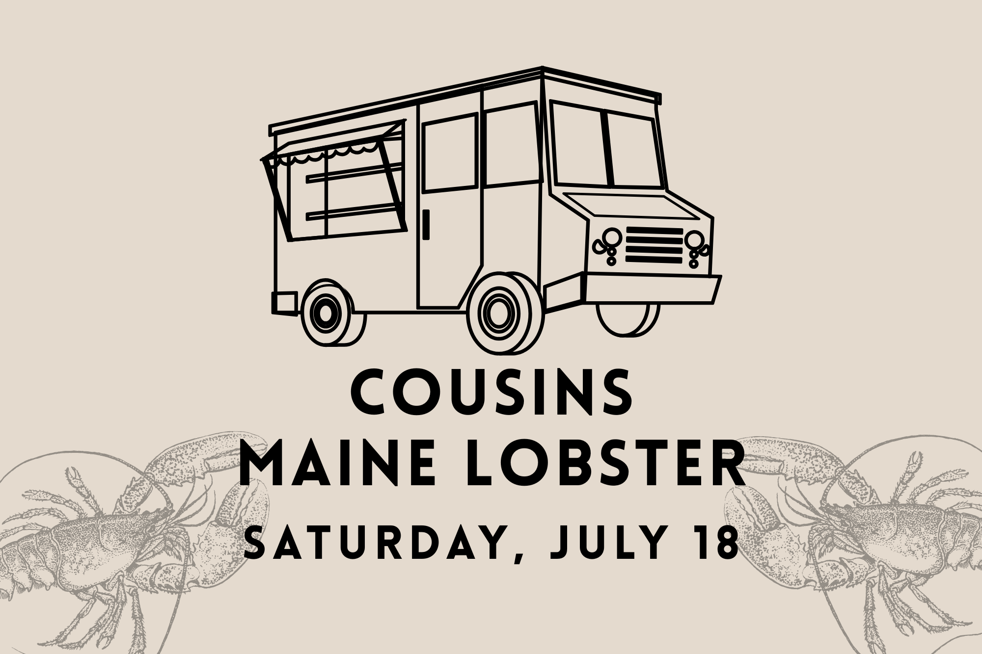Cousins Maine Lobster food truck event on Saturday, July 18