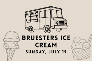 Bruesters Ice Cream food truck promotional graphic for July 19